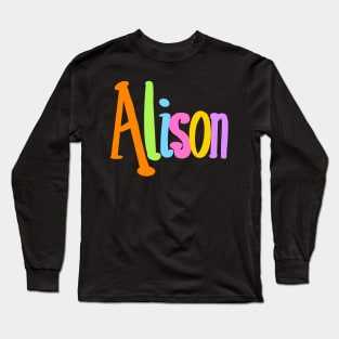 Alison popular girls first name in white. Personalized personalised customised name Alison Long Sleeve T-Shirt